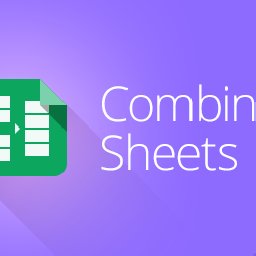 Combine Sheets add-on Google Sheets