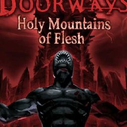 Doorways Holy Mountains of Flesh PC