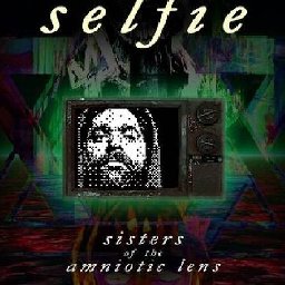 Selfie Sisters of the Amniotic Lens PC