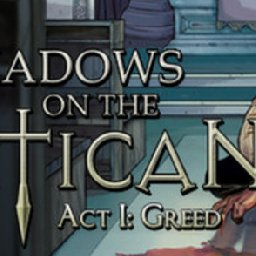 Shadows on the Vatican Act I Greed PC