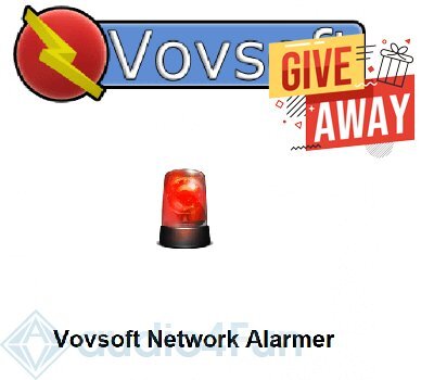 Vovsoft Network Alarmer Giveaway Free Download