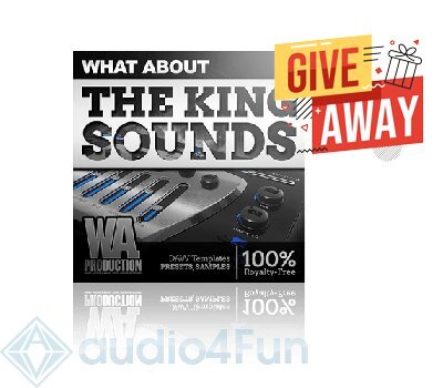 W. A. Production The King Sounds Giveaway Free Download