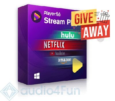 PlayerFab Stream Player Giveaway Free Download